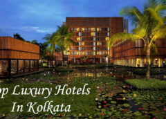Top Luxury Hotels In Kolkata