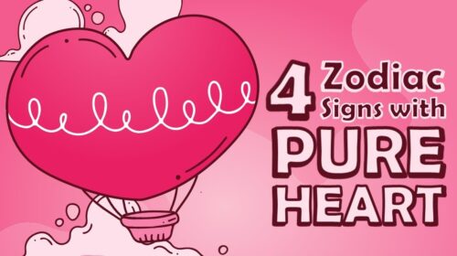 Pure Hearts are Found in 4 Zodiac Signs