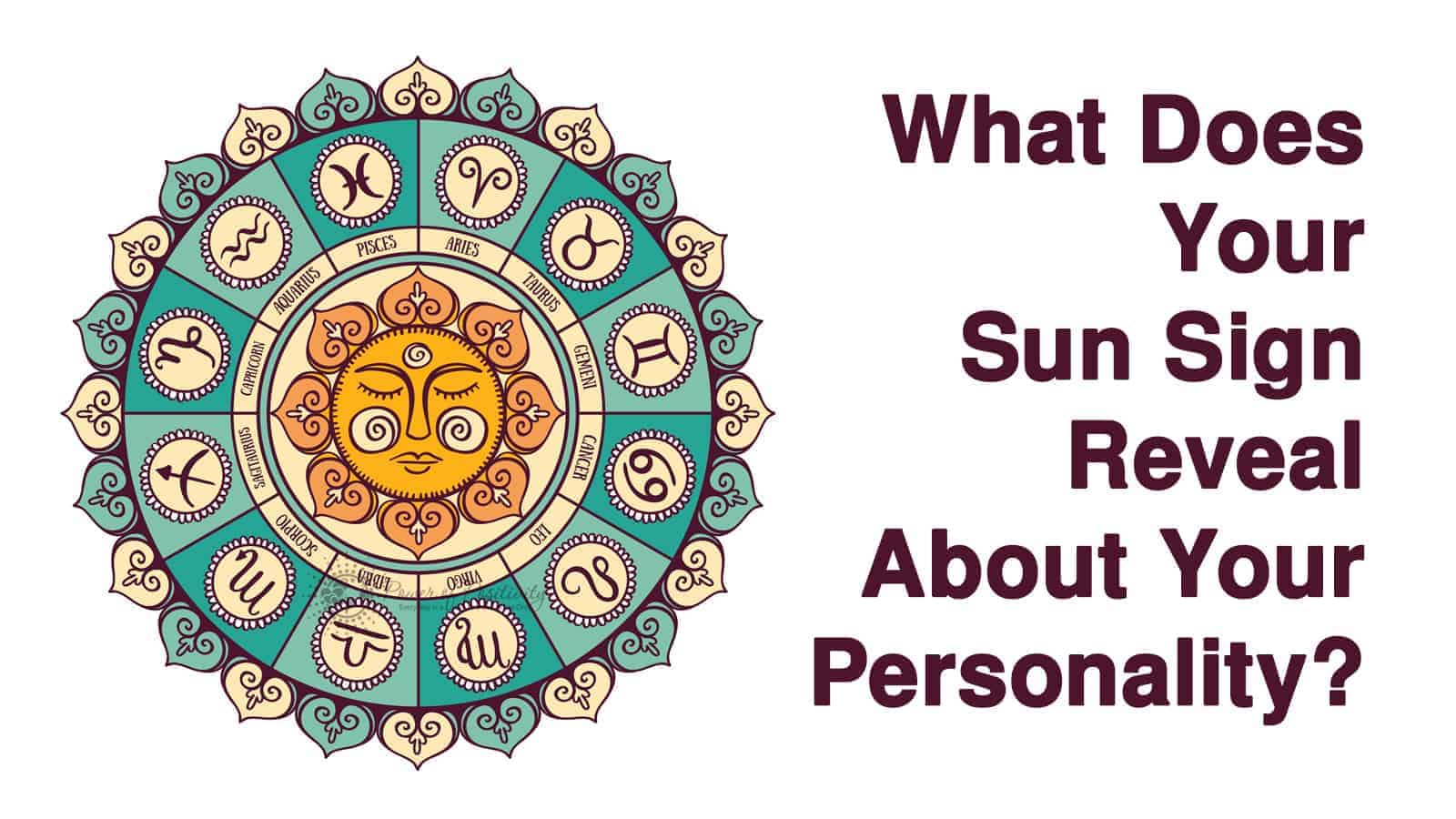What-Does-Your-Sun-Sign-Reveal-About-Your-Personality